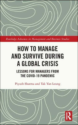 How to Manage and Survive during a Global Crisis