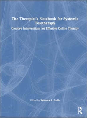 Therapists Notebook for Systemic Teletherapy