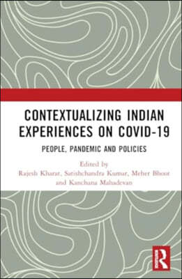 Contextualizing Indian Experiences of Covid-19