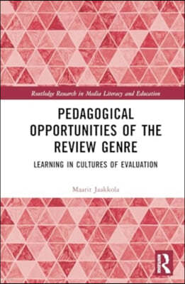 Pedagogical Opportunities of the Review Genre