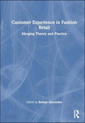 Customer Experience in Fashion Retailing