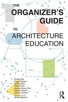 Organizers Guide to Architecture Education