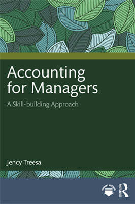 Accounting for Managers: A Skill-Building Approach