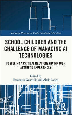 School Children and the Challenge of Managing AI Technologies