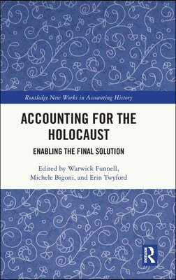 Accounting for the Holocaust