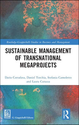 Sustainable Management of Transnational Megaprojects