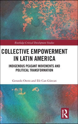 Collective Empowerment in Latin America