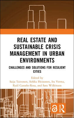 Real Estate and Sustainable Crisis Management in Urban Environments