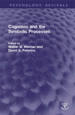 Cognition and the Symbolic Processes