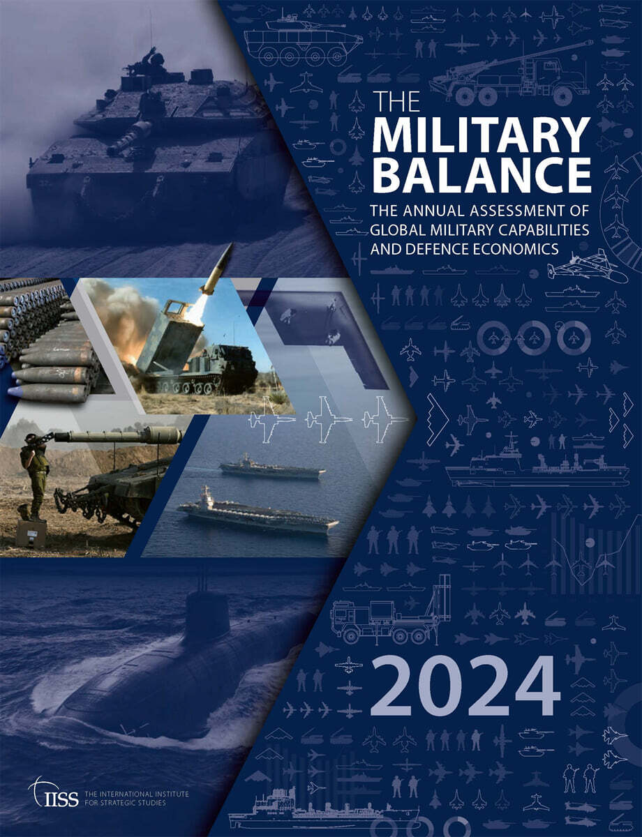Military Balance 2024 | For Strategic Studies (Iiss) | Routledge - 예스24