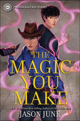 The Magic You Make