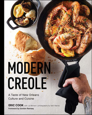 Modern Creole: A Taste of New Orleans Culture and Cuisine