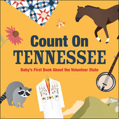 Count on Tennessee: Baby's First Book about the Volunteer State