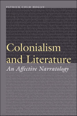 Colonialism and Literature: An Affective Narratology