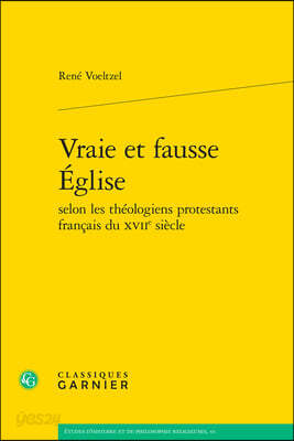 Vraie Et Fausse Eglise