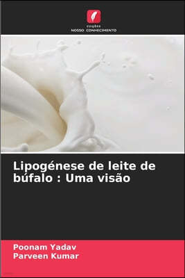 Lipogénese de leite de búfalo: Uma visão