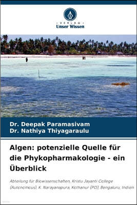 Algen: potenzielle Quelle für die Phykopharmakologie - ein Überblick
