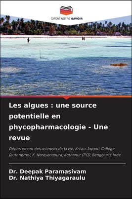 Les algues: une source potentielle en phycopharmacologie - Une revue