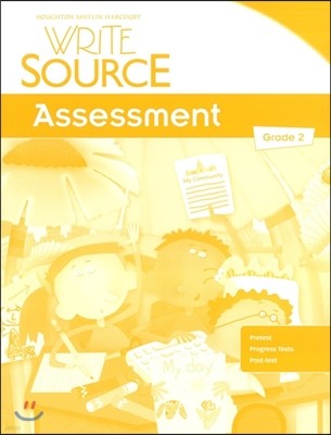 Write Source Program 2012 Grade 2 : Assessment
