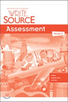 Write Source Program 2012 Grade 3 : Assessment