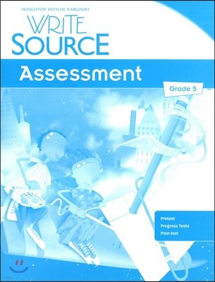 Write Source Program 2012 Grade 5 : Assessment