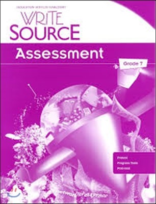 Write Source Program 2012 Grade 7 : Assessment