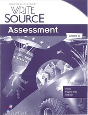 Write Source Program 2012 Grade 8 : Assessment