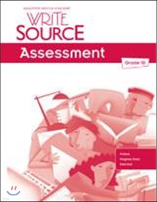 Write Source Program 2012 Grade 10 : Assessment