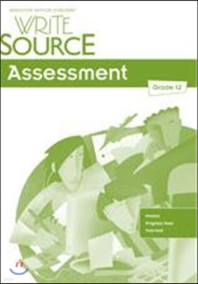 Write Source Program 2012 Grade 12 : Assessment