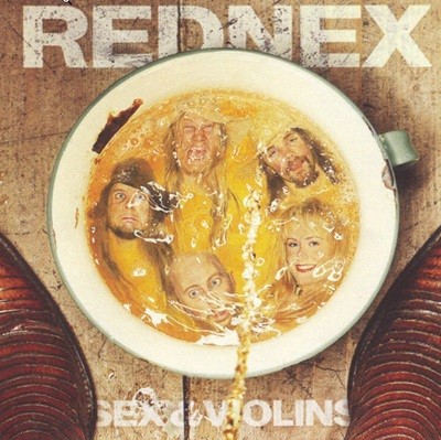 레드넥스 (Rednex) - Sex & Violins