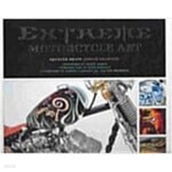 [중고샵] Extreme Motorcycle Art (Hardcover) - 예스24