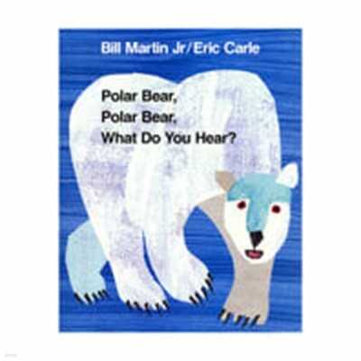 Polar Bear, Polar Bear, What Do You Hear? Intl Ed - CD포함