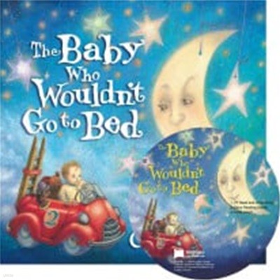 The Baby Who Wouldn‘t Go to Bed (Paperback + CD)