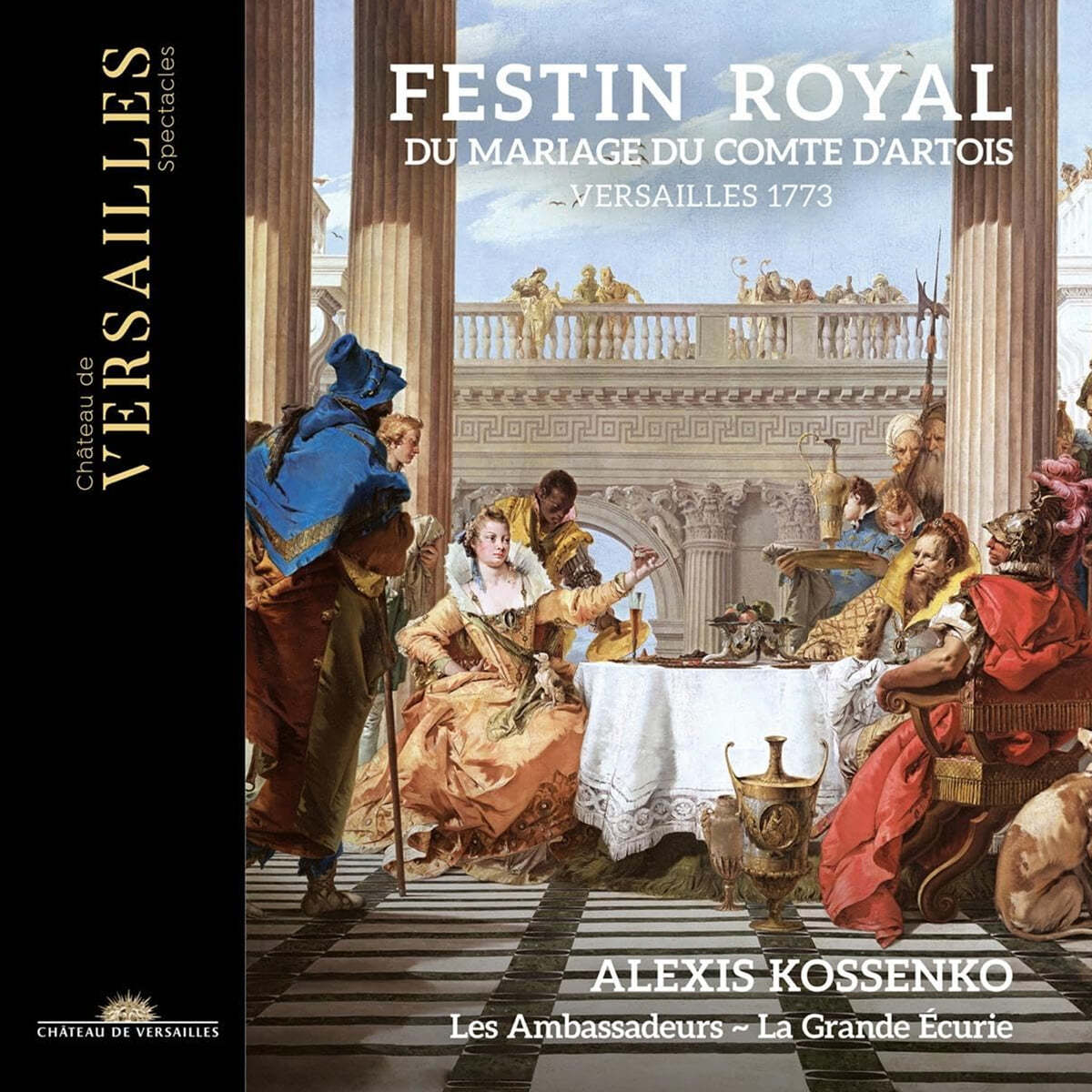 Alexis Kossenko 샤를 10세의 결혼 축하연 음악 (Festin Royal Du Mariage Du Comte d&#39;Artois)