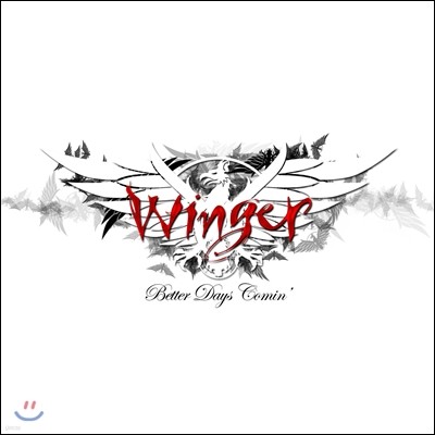 Winger - Better Days Comin