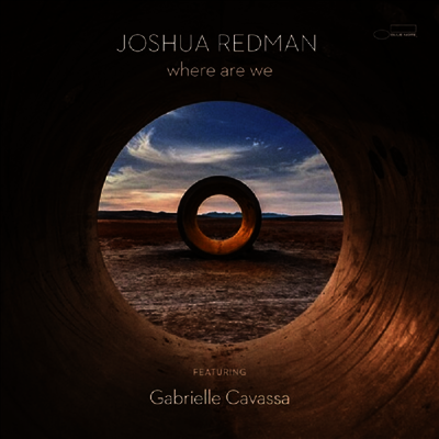 Joshua Redman — Where Are We 앨범 커버