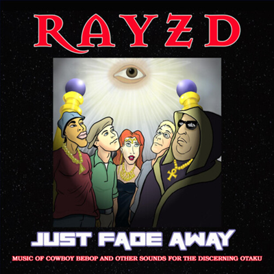 Rayzd - Just Fade Away (CD)