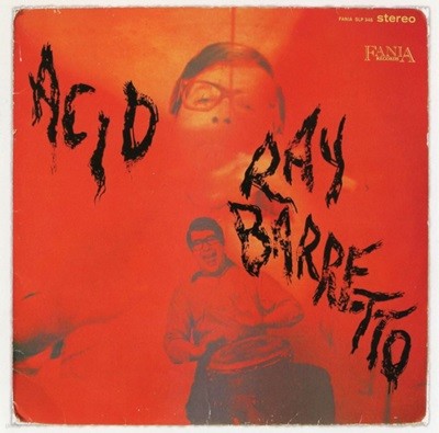  ٷ - Ray Barretto - Acid 