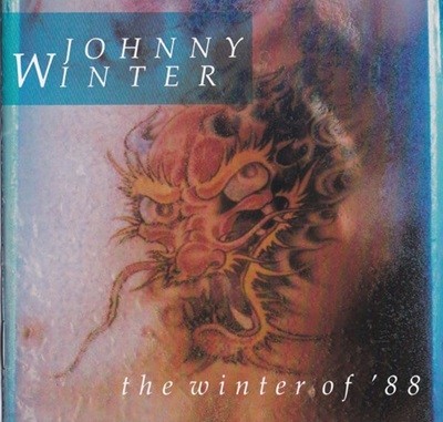 [일본반] Johnny Winter - The Winter Of  '88 