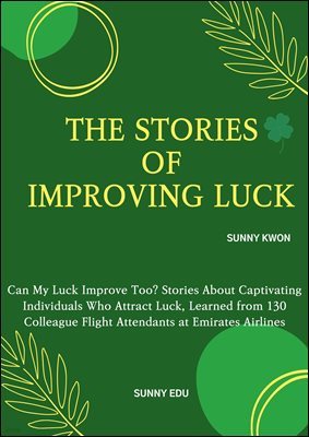 The Stories of Improving Luck