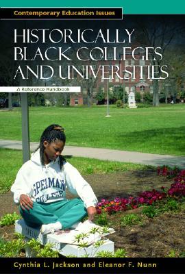 Historically Black Colleges and Universities: A Reference Handbook