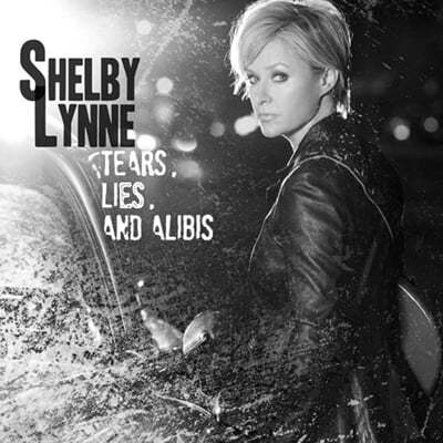 Shelby Lynne ( ) - Tears, Lies & Alibis [LP]