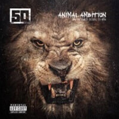 50 Cent / Animal Ambition (An Untamed Desire To Win) ()