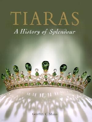 Tiaras - A History of Splendour