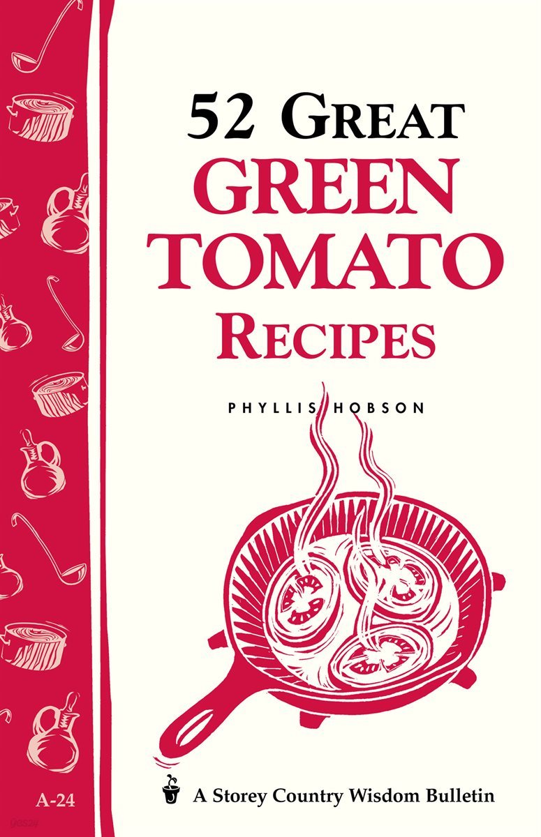 52 Great Green Tomato Recipes