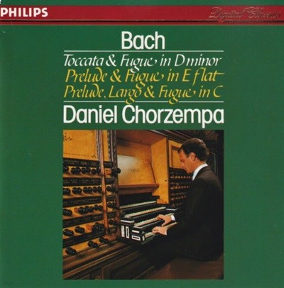 Bach : Toccata & Fugue In D Minor / Fugue In E Flat / Prelude, Largo & Fugue In C - 코르젬파 (Daniel Chorzempa) (독일발매)