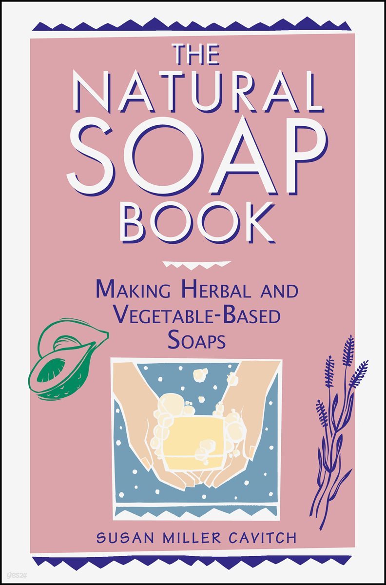 The Natural Soap Book