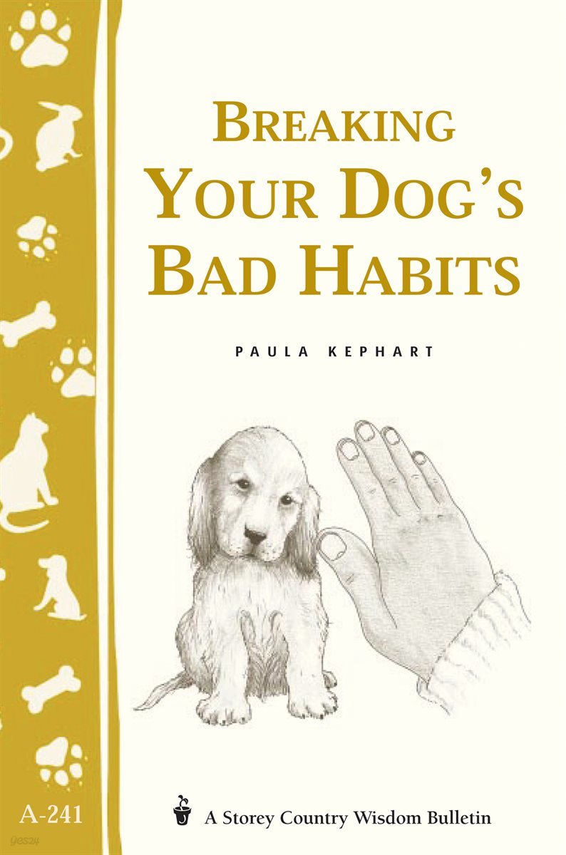 Breaking Your Dog&#39;s Bad Habits