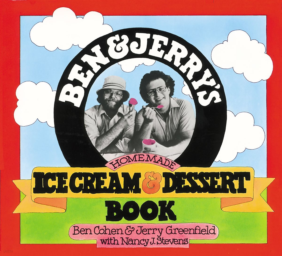 Ben &amp; Jerry&#39;s Homemade Ice Cream &amp; Dessert Book