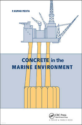 Concrete in the Marine Environment